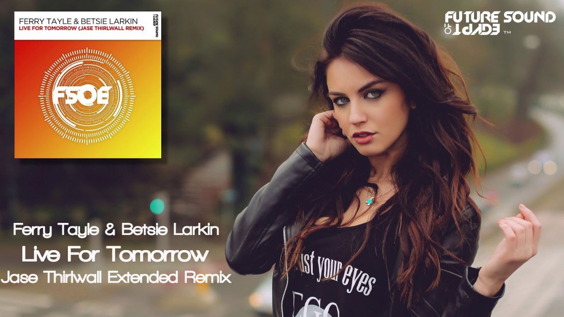 ⁣Ferry Tayle ft. Betsie Larkin - Live For Tomorrow (Extended Mix)