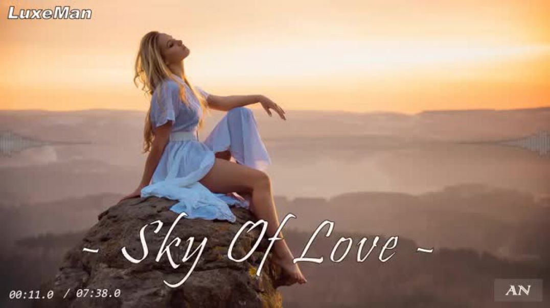 LuxeMan - Sky Of Love Original Mix